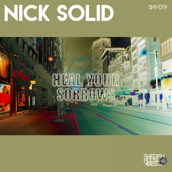 Nick Solid - Heal Your Sorrows