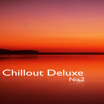 Various Artists - Chillout Deluxe, No. 2