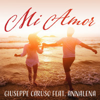 Giuseppe Caruso feat. Annalena - Mi Amor