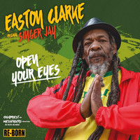 Easton Clarke - Open Your Eyes
