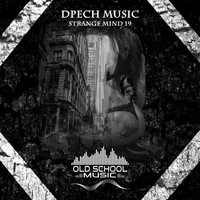 Dpech Music - Strange Mind 19