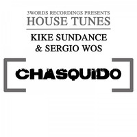 Kike Sundance & Sergio WoS - Chasquido