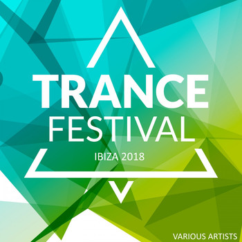 Various Artists - Trance Festival Ibiza 2018