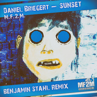 Daniel Briegert & M.F.2.M. - Sunset (Benjamin Stahl Remix)