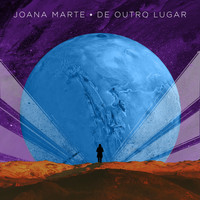 Joana Marte - De Outro Lugar