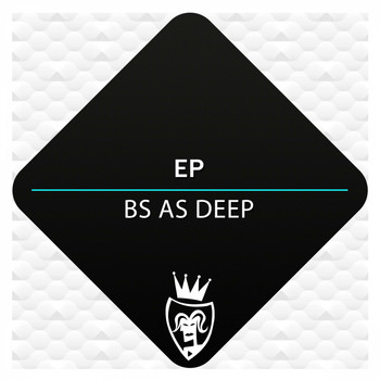BS AS DEEP - EP
