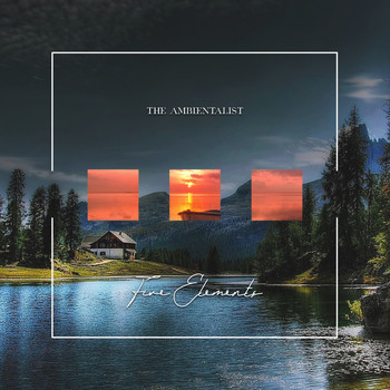 The Ambientalist - Five Elements