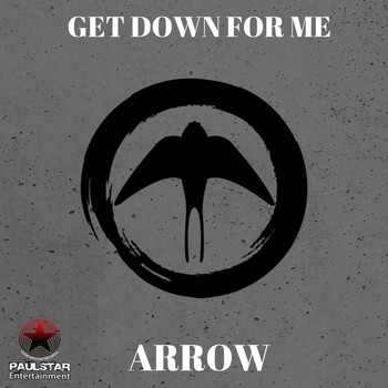 Arrow - Get Down For Me