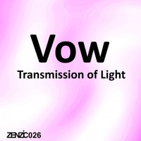 VOW - Transmission of Light