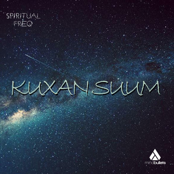 Spiritual Freq - Kuxan Suum Mix