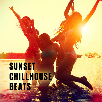 Various Artists - Sunset Chillhouse Beats (Explicit)
