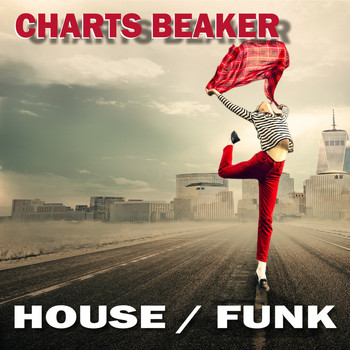 Various Artists - House Funk Charts Breaker (Explicit)