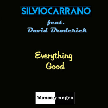 Silvio Carrano - Everything Good
