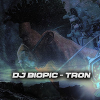 DJ Biopic - Tron