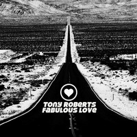 Tony Roberts - Fabulous Love