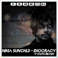 Nikia Sunchld - Idiocracy