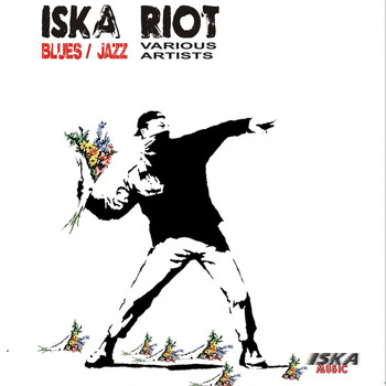 Various Artists - Iska Riot (Jazz and Blues Riot)