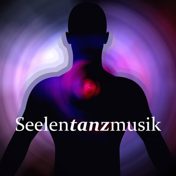 Various Artists - Seelentanzmusik: Elektronische Selektion