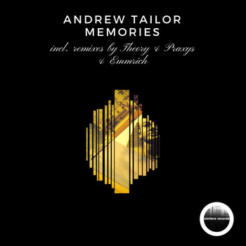 Andrew Tailor - Memories