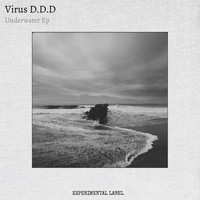 Virus D.D.D - Underwater EP