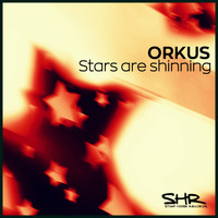 Orkus - Stars Are Shinning