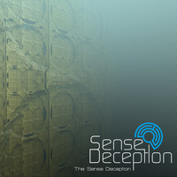 Sense Deception - The Sense Deception