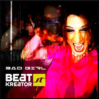 Beatkreator ST - Bad Girl