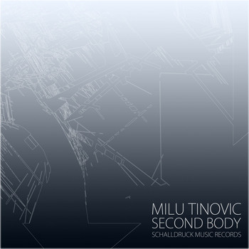 Milu Tinovic - Second Body