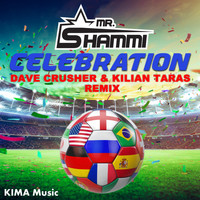 Mr. Shammi - Celebration (Dave Crusher & Kilian Taras Remix)
