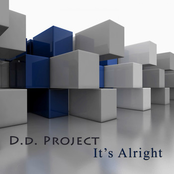 D.D. Project - It's Alright