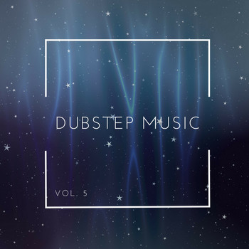 Various Artists - Dubstep Music, Vol. 5