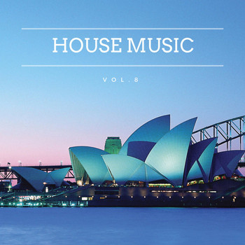 Various Artists - House Music, Vol. 8 (Explicit)