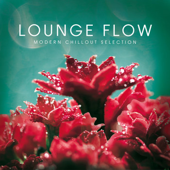 Various Artists - Lounge Flow (Modern Chillout Selection)