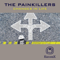 The Painkillers - Changes in Life