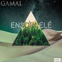 Gamal - Ensorcelé