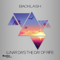 Backlash - Lunar Days the Day of Rife
