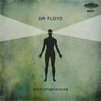 Dr Floyd - Mind Programming EP