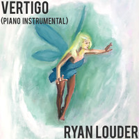 Ryan Louder - Vertigo (Piano Instrumental)