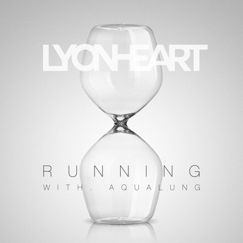 Lyonheart & Aqualung - Running