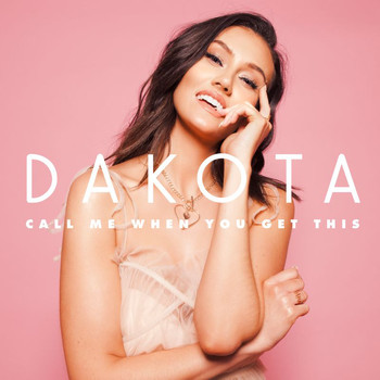 Dakota - Call Me When You Get This - EP