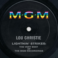 Lou Christie - Lightnin’ Strikes: The Very Best Of The MGM Recordings