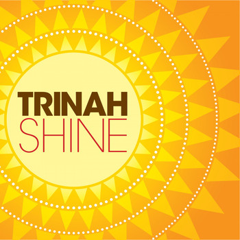Trinah - Shine