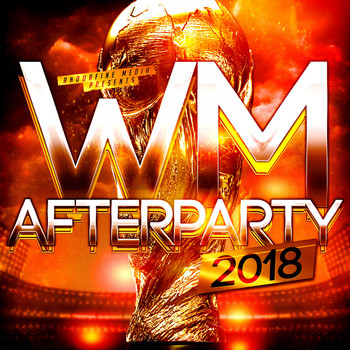 Various Artists - WM Afterparty 2018 (Explicit)