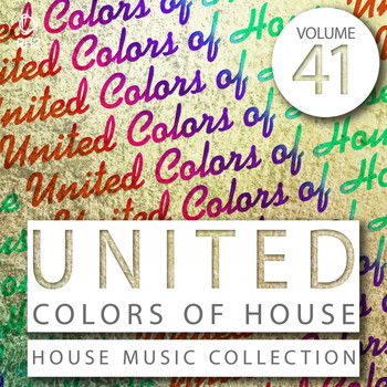 Various Artists - United Colors of House, Vol. 41