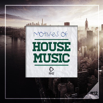 Various Artists - Motives of House Music, Vol. 12