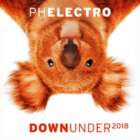PH Electro - Down Under 2018