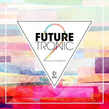 Various Artists - Future Tronic, Vol. 2