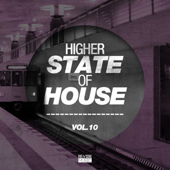 Various Artists - Higher State of House, Vol. 10