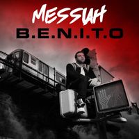 Messiah - B.E.N.I.T.O. (Explicit)