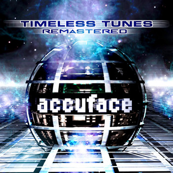 Accuface - Timeless Tunes (Remastered & Bonus Tracks)